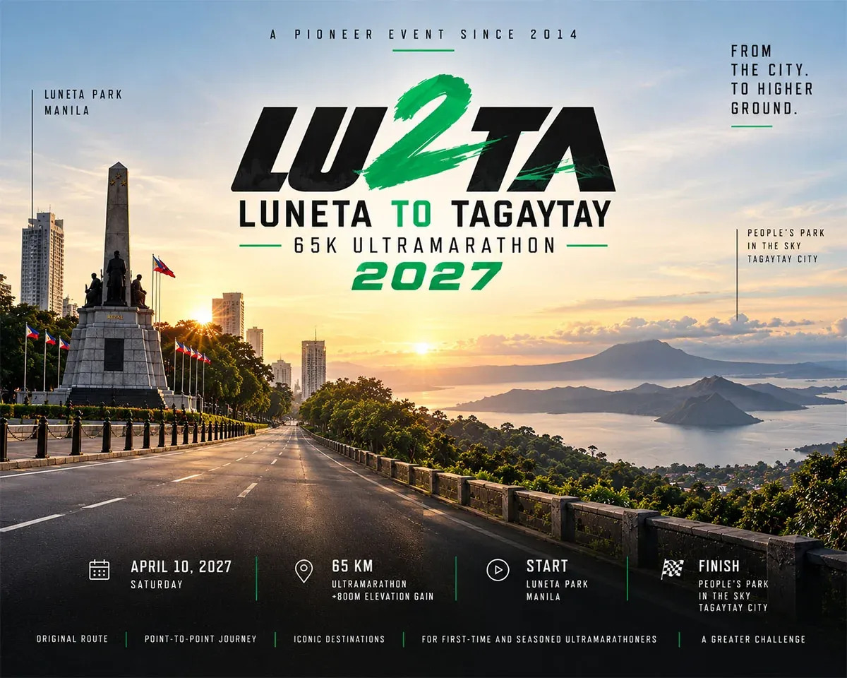 LU2TA – Luneta to Tagaytay 30K/65K Ultramarathon 2027